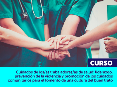 CUIDADO DE LAS/OS TRABAJADORAS/ES DE SALUD.    MUNICIPALIDAD SAN NICOLAS.